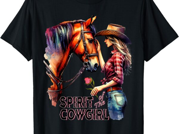 Spirit of the cowgirl t-shirt