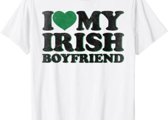 St patrick day i love irish boys i heart my irish boyfriend t-shirt