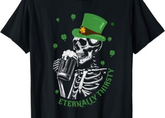 St Patricks Day Skeleton Skull Beer Saint Pattys Funny T-Shirt