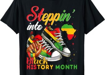 Stepping Into Black History Month Black Girls Sneakers T-Shirt