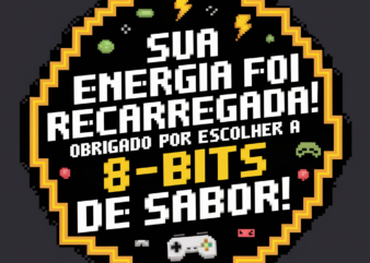 Sua energia foi recarregada! Obrigado por escolher a 8-Bits de Sabor