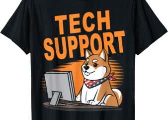 Tech Support Funny Dog T-Shirt