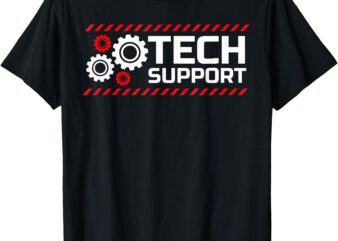 Tech Support Funny T-Shirt