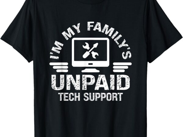 Tech support gag for computer engineer it guy techie support t-shirt