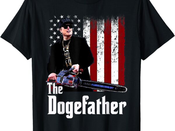 The dogefather with chainsaw usa flag for men women t-shirt