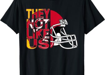 They Not Like Us Helmet American Game Day Kansas T-Shirt