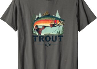 Trout Life T-Shirt