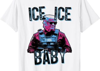 Trump Ice Ice Baby T-Shirt