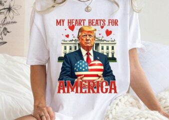 Trump Is My Valentine, My Heart Beats For America, Funny Trump, Funny Valentines, Trump Lovers Gift, Valentines Day