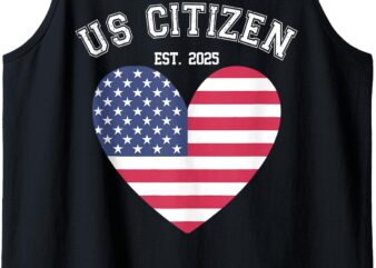 US Citizenship 2025 Decoration American New USA Citizen Tank Top