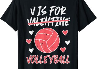 V Is For Valentine Volleyball Funny Player Women Men Kids T-Shirt