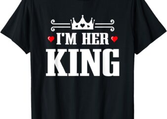 Valentines Couple – Wedding Anniversary – His Queen Her King T-Shirt