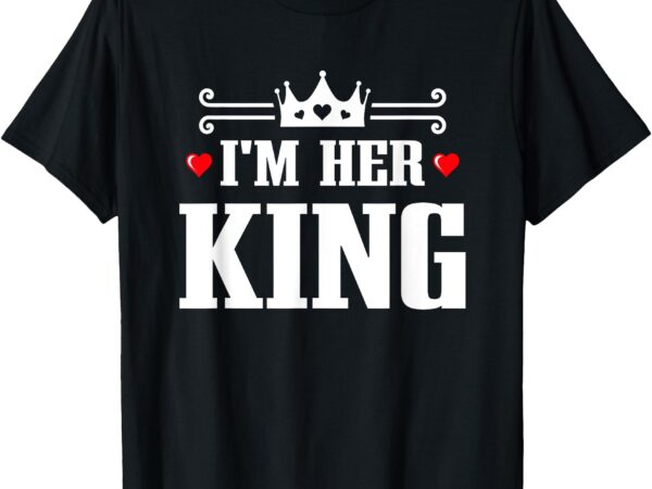 Valentines couple – wedding anniversary – his queen her king t-shirt