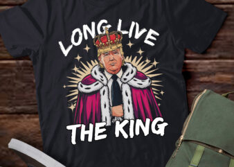 Vintage Trump Long Live the King American Patriotic Retro lb57