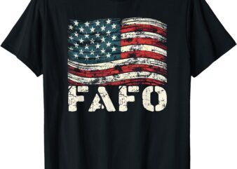 Vintage USA Flag Trump FAFO Patriotic Retro T-Shirt