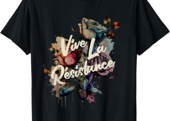 Vive La Résistance, Floral Feminist T-Shirt