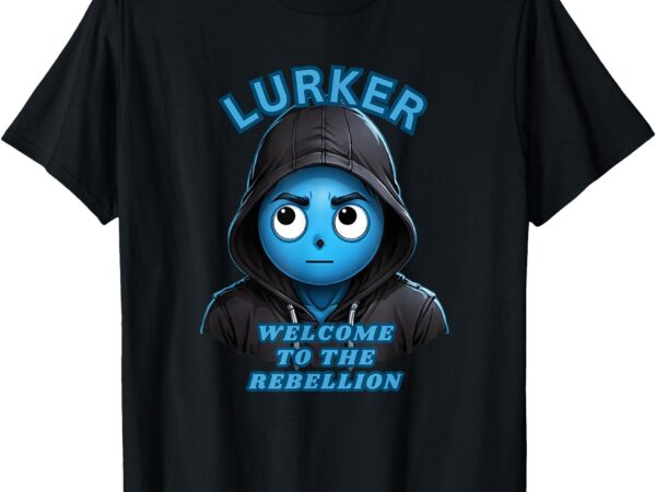 Wttr lurker t-shirt