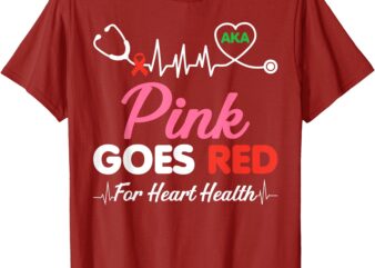 Women Costume Aka Pink Goes Red For Heart Health Awareness T-Shirt