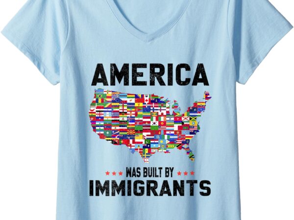 Womens america was built by immigrants, immigration usa map v-neck t-shirt