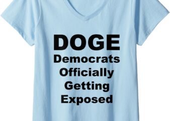 Womens DOGE Democrats Officially Getting Exposed – Funny Acronym V-Neck T-Shirt