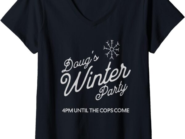 Womens doug’s winter party, february 15 2025 v-neck t-shirt