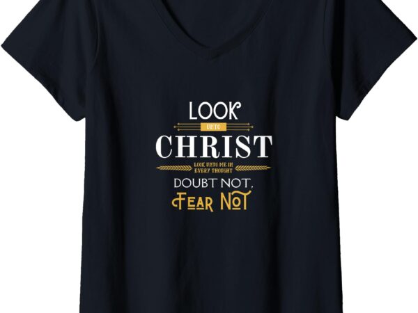 Womens look unto christ 2025 lds youth theme v-neck t-shirt