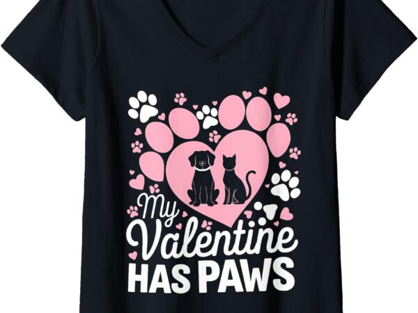 Womens valentine’s day dog and cat my valentine has paws pet lover v-neck t-shirt