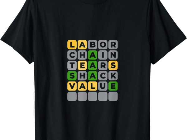 Word guessing with labor t-shirt