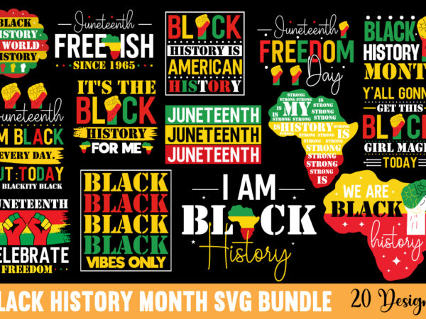 Black history month svg bundle, black t shirt template