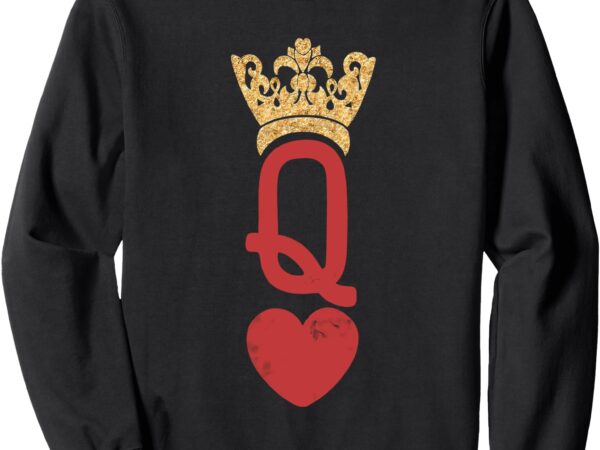 Queen of hearts valentine’s day sweatshirt