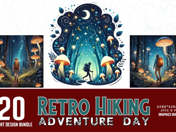 Popular groovy hiking adventure lover t-shirt design bundle of 20 designs – download instantly t-shirt bundle