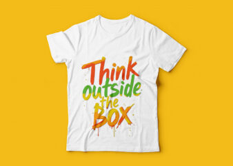 Think Outside The Box Typography T-Shirt Design