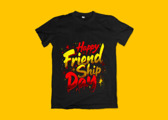 Happy Friendship Day Typography T-Shirt Design