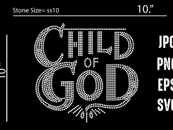 Child of god rhinestone t shirt vector file