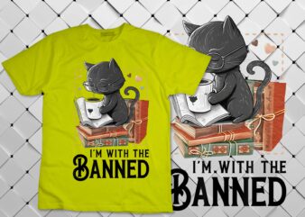 I’m with The Banned Read Banned Books Lover BookWorm T-Shirt design