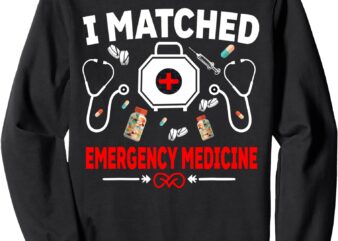 2025 Residency Doctor I Matched Emergency Medicine Match Day Sweatshirt