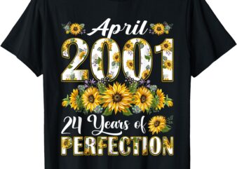 24 Year Old April 2001 Sunflower 24th Birthday Gift Women T-Shirt