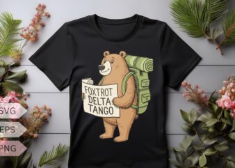 Bear Foxtrots Deltas Tangos Funny Bear Foxtrots Deltas Tango T-Shirt design vector, bear, foxtrots, deltas, tangos, funny, tango, t-shirt,