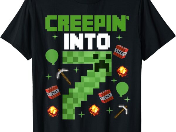 7th birthday gamer pixel creepin’ into 7 video game party t-shirt