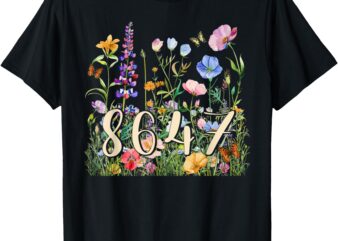 8647 Subtle Funny Anti 45 47 Floral Boho Style T-Shirt