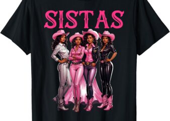 African American Black Cowgirls Western Sistas Black Women T-Shirt