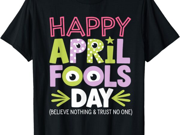 April fools day pranks shirt kit 1st april jokes kids adults t-shirt