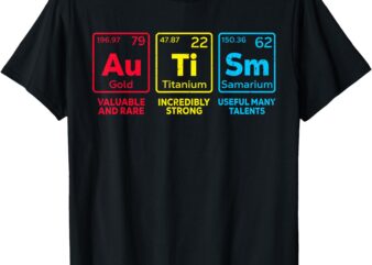 Autism Awareness Women Men Kids mom Elements Periodic Table T-Shirt