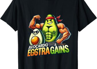 Avocardio & Eggstra Gains Funny Gym Fitness & Bodybuilding T-Shirt