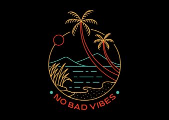 No Bad Vibes 1