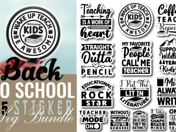 Back to school sticker t-shirt bundle back to school sticker svg bundle