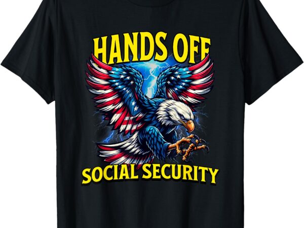 Billionaires need to keep hands off social security t-shirt