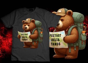 Bear Foxtrots Deltas Tangos Funny Bear T-Shirt design