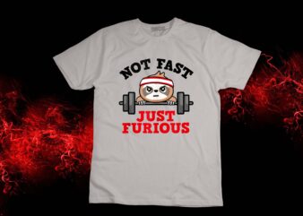 Not Fast Just Furious Weightlifting Sloth Funny Fitness Tank Top design