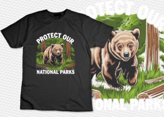 Protect Our National Parks Bear Design T-Shirt